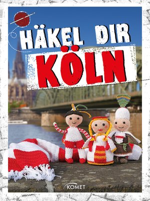 cover image of Häkel dir Köln
